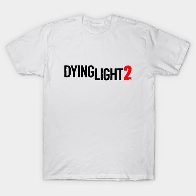 Dying Light 2 T-Shirt by Aknazu